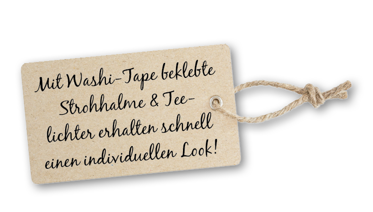 Anhänger mit Text: Mit Washi-Tape beklebte Strohhalme & Teelichter erhalten schnell einen individuellen Look!